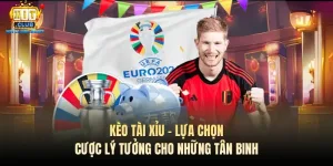 keo tai xiu lua chon cuoc ly tuong cho nhung tan binh