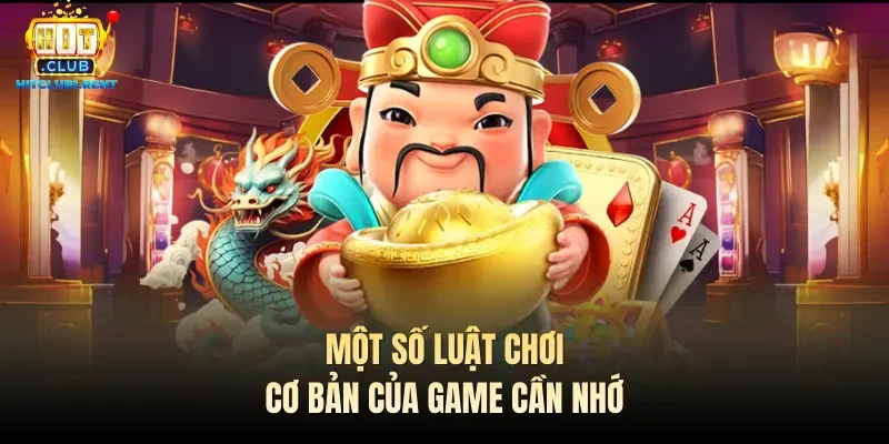 Nổ Hũ Thần Tài – Tựa Slot Game “Quốc Dân” Ăn Khách Số 1 Một số luật chơi cơ bản của game cần nhớ